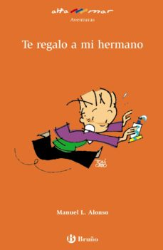[9788421692547] TE REGALO A MI HERMANO