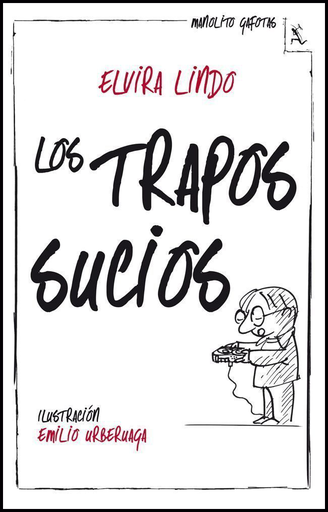 [9788432214950] LOS TRAPOS SUCIOS (Manolito Gafotas 4)