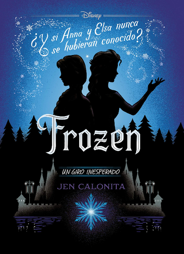 [9788499519401] FROZEN, UN GIRO INESPERADO