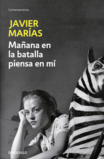 [9788483461723] MAÑANA EN LA BATALLA PIENSA EN MÍ