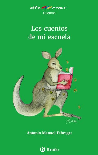 [9788421651230] LOS CUENTOS DE MI ESCUELA