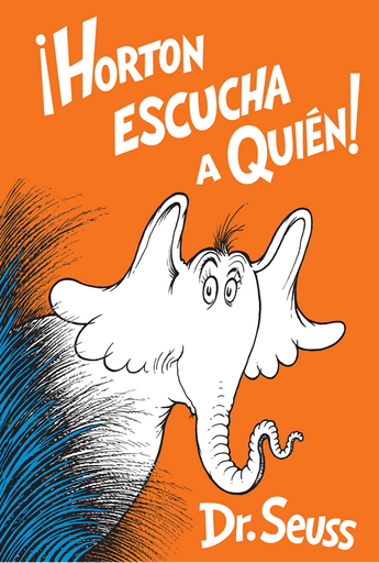 [9781984831347] ¡HORTON ESCUCHA A QUIÉN!