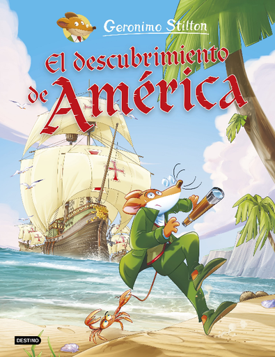 [9788408221739] GERONIMO STILTON: EL DESCUBRIMIENTO DE AMÉRICA