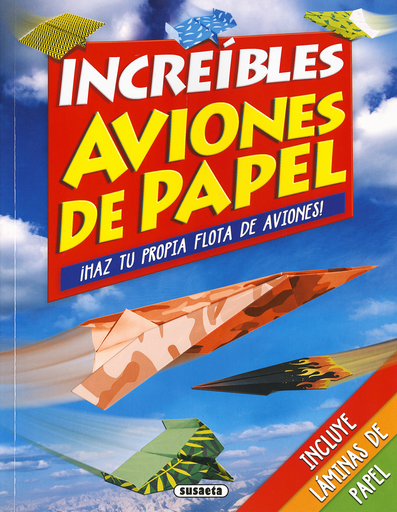 [9788467749045] INCREÍBLES AVIONES DE PAPEL