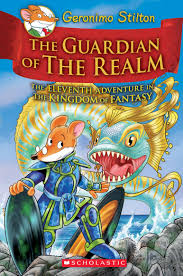 [9781338215014] GERONIMO STILTON - THE KINGDOM OF FANTASY 11: GUARDIAN OF THE REALM