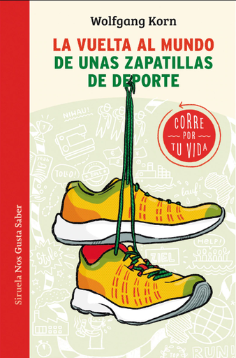[9788417996994] LA VUELTA AL MUNDO DE UNAS ZAPATILLAS DE DEPORTE