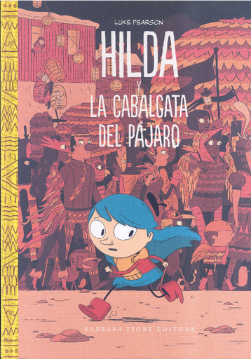 [9788415208532] HILDA Y LA CABALGATA DEL PÁJARO