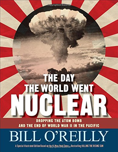 [9781250120335] THE DAY THE WORLD WENT NUCLEAR