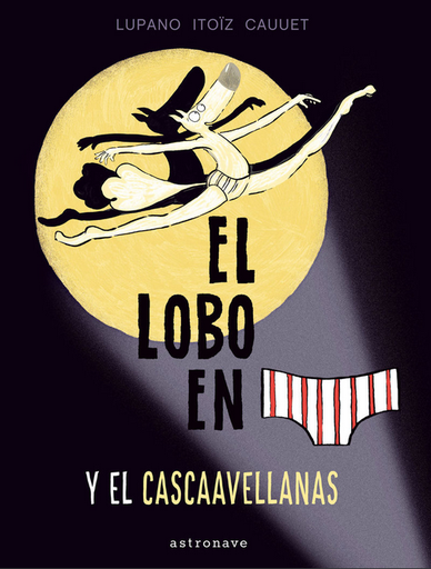 [9788467948660] EL LOBO EN CALZONCILLOS 6
