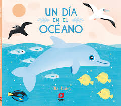 [9788491820529] UN DÍA EN EL OCÉANO