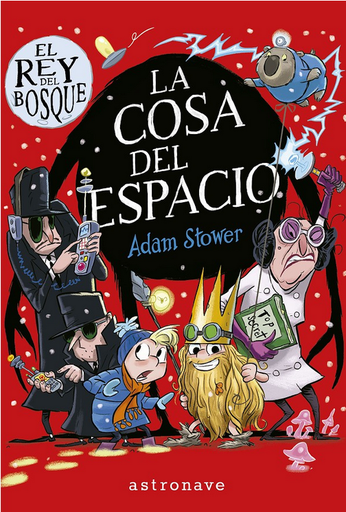 [9788467944556] EL REY DEL BOSQUE 03: La cosa del espacio
