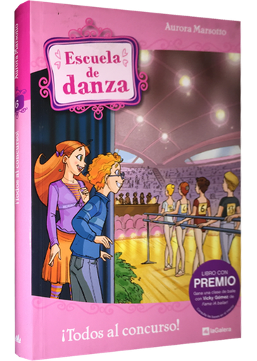 [9788424634384] ESCUELA DE DANZA 6: ¡TODOS AL CONCURSO!