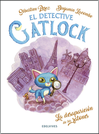 [9788414030769] EL DETECTIVE GATLOCK: La desaparición de los ratones