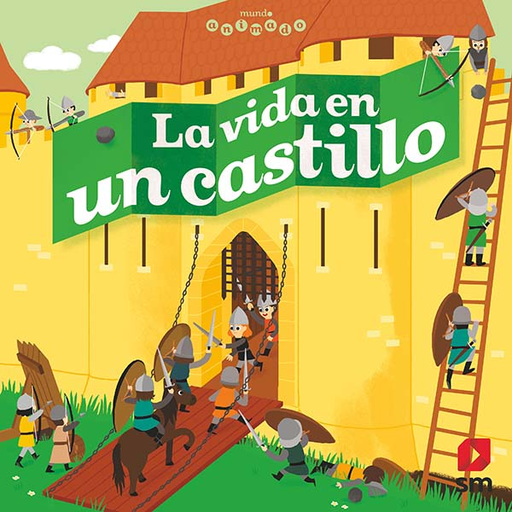 [9788413180144] MUNDO ANIMADO: LA VIDA EN UN CASTILLO