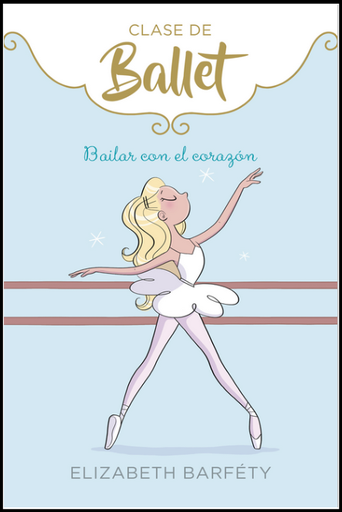 [9788417922139] BAILAR CON EL CORAZÓN