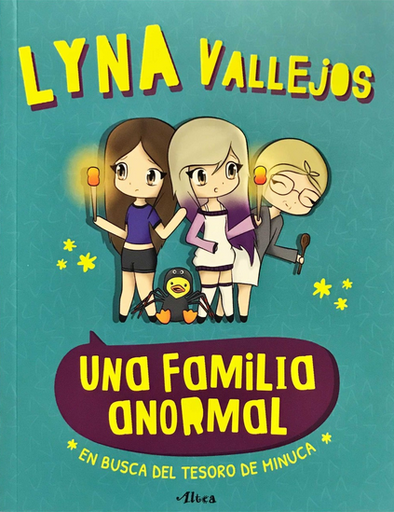 [9786124245183] UNA FAMILIA ANORMAL: En busca del tesoro de Minuca