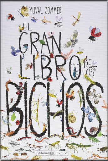 [9788426143457] EL GRAN LIBRO DE LOS BICHOS