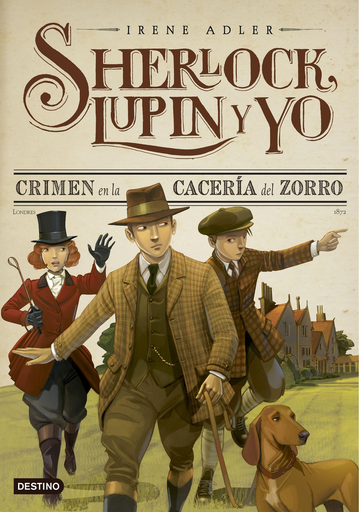[9788408160335] SHERLOCK, LUPIN Y YO 09: CRIMEN EN LA CACERÍA DEL ZORRO