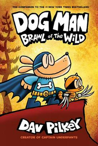 [9781338741087] DOG MAN 06: BRAWL OF THE WILD