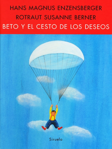 [9788498413427] BETO Y EL CESTO DE LOS DESEOS