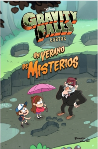 [9786124164934] GRAVITY FALLS CORTOS: UN VERANO DE MISTERIOS