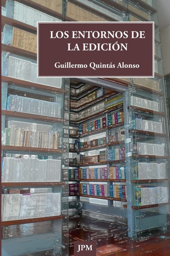 [9788415499244] LOS ENTORNOS DE LA EDICIÓN