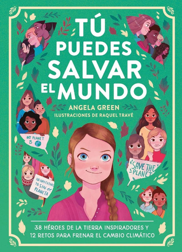 [9788417761912] TÚ PUEDES SALVAR EL MUNDO
