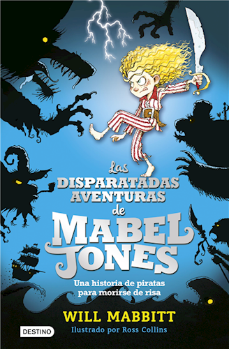 [9788408162872] LAS DISPARATADAS AVENTURAS DE MABEL JONES