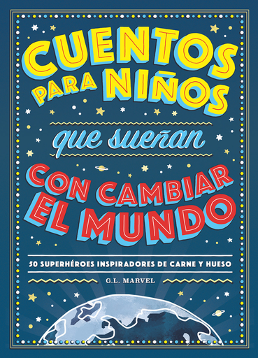 [9788417128531] CUENTOS PARA NIÑOS QUE SUEÑAN CON CAMBIAR AL MUNDO
