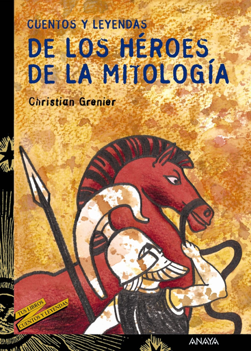 [9788466713177] CUENTOS Y LEYENDAS DE LOS HÉROES DE LA MITOLOGÍA