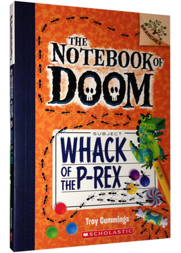 [9780545698955] THE NOTEBOOK OF DOOM 5: WHACK OF THE P-REX