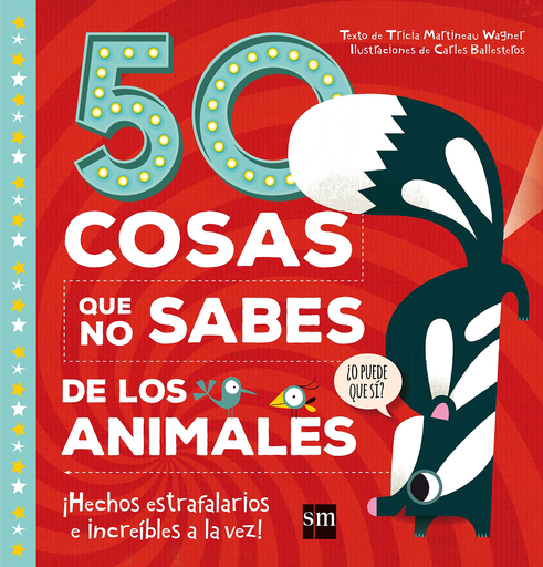 [9788467596939] 50 COSAS QUE NO SABES DE LOS ANIMALES