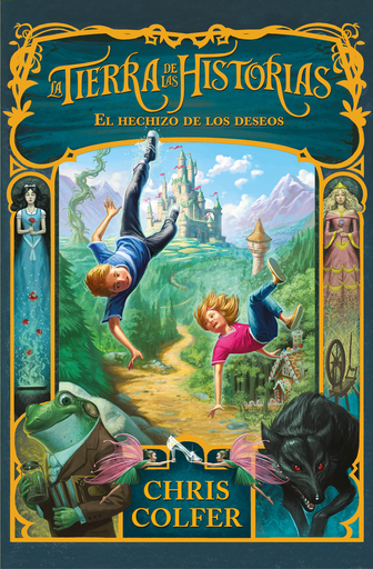[9788420487700] La Tierra de las Historias 01/7: EL HECHIZO DE LOS DESEOS