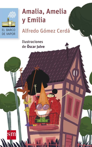 [9788467586114] AMALIA, AMELIA Y EMILIA