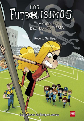 [9788467590456] LOS FUTBOLÍSIMOS 10: EL MISTERIO DEL TESORO PIRATA