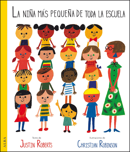 [9788490653821] LA NIÑA MÁS PEQUEÑA DE TODA LA ESCUELA