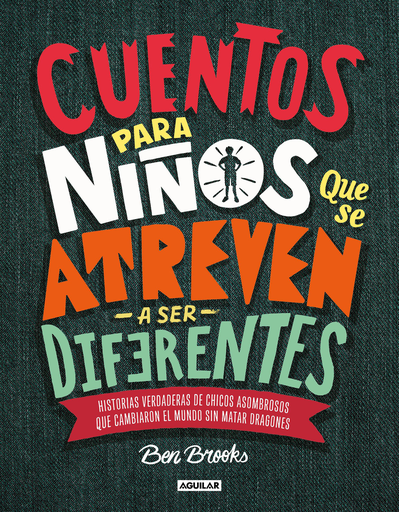 [9786073169363] CUENTOS PARA NIÑOS QUE SE ATREVEN A SER DIFERENTES