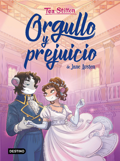 [9788408222323] TEA STILTON: ORGULLO Y PREJUICIO