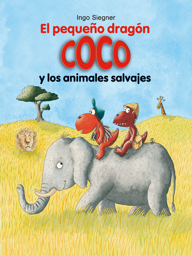 [9788424662370] EL PEQUEÑO DRAGÓN COCO Y LOS ANIMALES SALVAJES