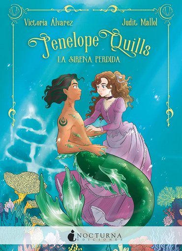 [9788418440021] PENELOPE QUILLS: La sirena perdida