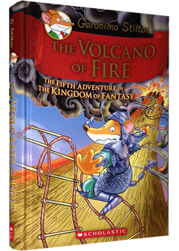 [9780545556255] GERONIMO STILTON - THE KINGDOM OF FANTASY: THE VOLCANO OF FIRE