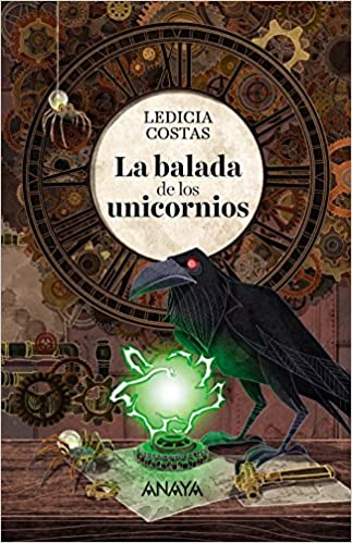 [9788469847336] LA BALADA DE LOS UNICORNIOS