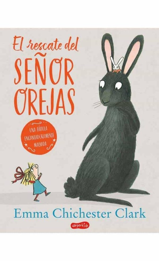 [9788417222499] EL RESCATE DEL SEÑOR OREJAS