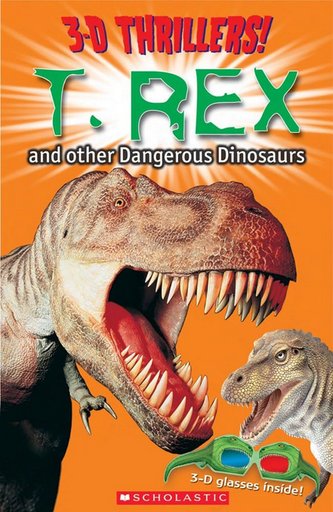 [9780545218481] 3-D THRILLERS!: T. REX