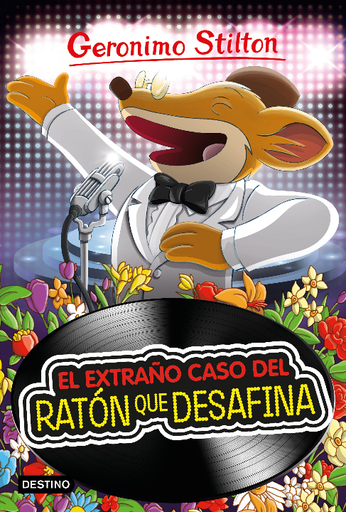 [9788408212874] GERONIMO STILTON 55: EL EXTRAÑO CASO DEL RATÓN QUE DESAFINA