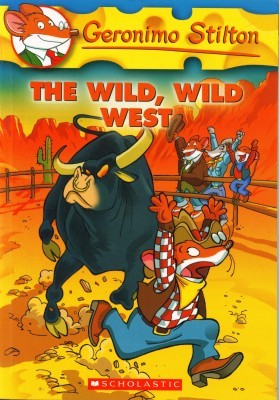 [9780439691444] GERONIMO STILTON No. 21: THE WILD, WILD WEST