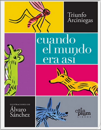 [9789585961913] CUANDO EL MUNDO ERA ASÍ