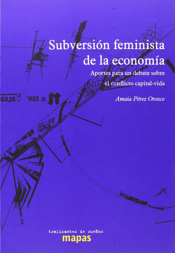 [9788496453487] SUBVERSIÓN FEMINISTA DE LA ECONOMÍA