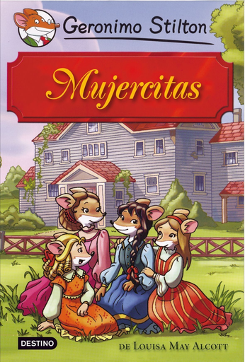 [9788408098591] GERONIMO STILTON - GRANDES HISTORIAS 04: MUJERCITAS