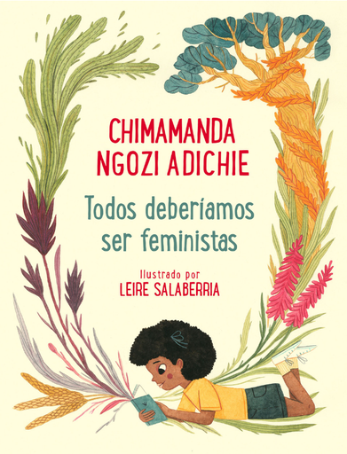 [9788448854133] TODOS DEBERÍAMOS SER FEMINISTAS (ilustrado, tapa dura)